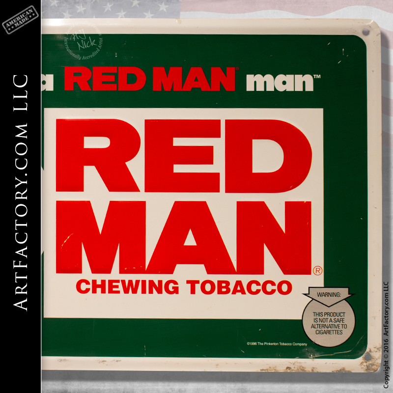 Always A Red Man tobacco sign