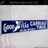 Vintage GoodYear Carriage Tires Sign
