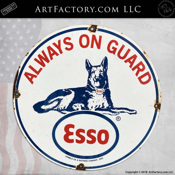 Vintage Esso Always On Guard Watchdog Sign