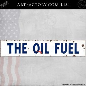 Vintage The Oil Fuel Station Sign